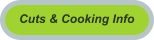 Cuts & Cooking Info